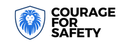 COURAGE FOR SAFETY